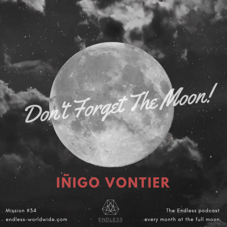 Don't forget the moon radio show con Iñigo Vontier