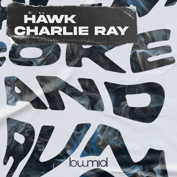 PREMIERE: HÄWK & Charlie Ray - Coke & Rum [lowmid]